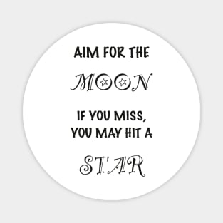 Aim For The Moon Magnet